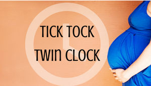 Tick Tock Twin Clock: Pregnancy Timeline and Taskers